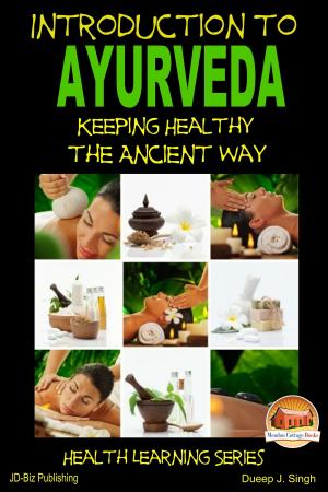 Book cover of Introduction to Ayurveda: Keeping Healthy the Ancient Way