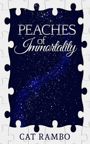 Cover of the book Peaches of Immortality by Jackie Williams