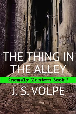 Cover of The Thing in the Alley (Anomaly Hunters, Book 3)