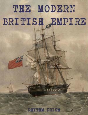 Cover of the book The Modern British Empire by Michael Williams