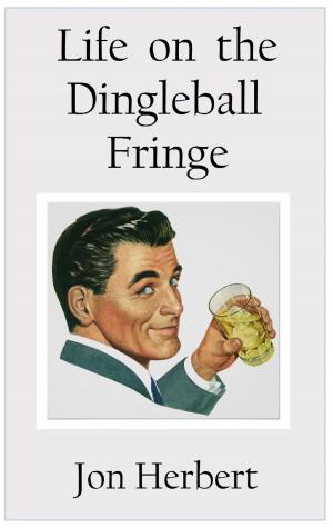 Book cover of Life on the Dingleball Fringe