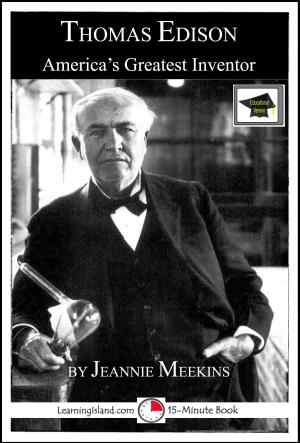 Cover of the book Thomas Edison: America's Greatest Inventor: Educational Version by Jeannie Meekins