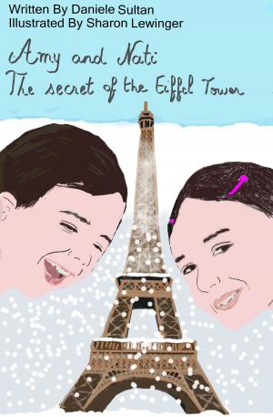 Cover of AMY AND NATI: The secret of the Eiffel Tower