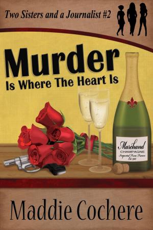 Cover of the book Murder Is Where the Heart Is by Cindy Bell