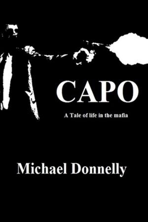 Cover of the book Capo: a Tale of Life in the Mafia by Nataisha Hill