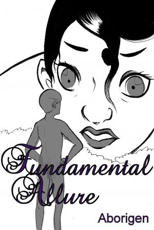 Cover of the book Fundamental Allure by Austyn Chance