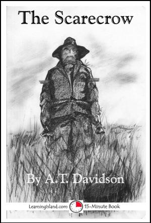 bigCover of the book The Scarecrow: A 15-Minute Horror Story by 