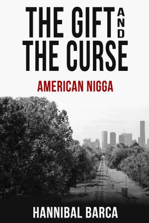 Cover of the book Gift and the Curse American Nigga by Warren E. Holyfield