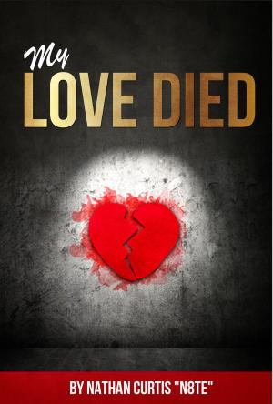 Cover of the book My Love Died by Carina Rozenfeld, Eric Simard, Ange, Jeanne-A Debats, Claire Gratias, Nathalie Le Gendre