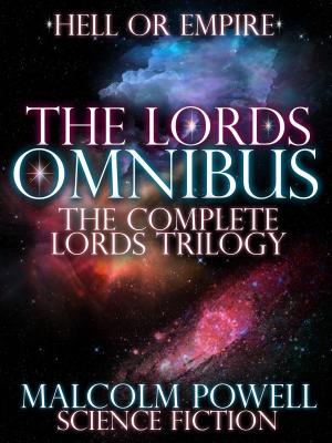 Book cover of The Lords Omnibus The Complete Lords Trilogy, including, The Lords of Heaven, The Lord Keepers and The Lords of Empire