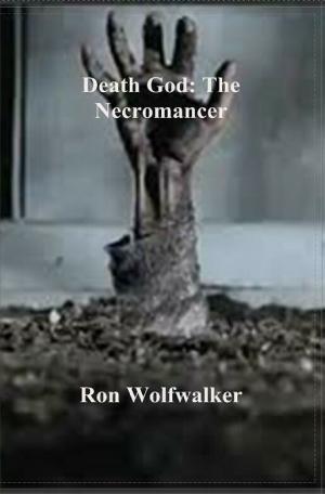 Cover of the book Death God: The Necromancer by Carol E. Leever, Camilla Ochlan