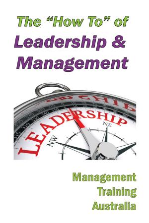 Book cover of The "How to" of Leadership and Management
