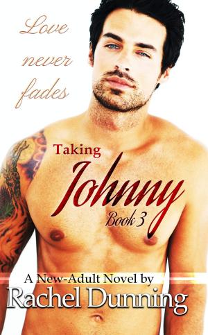 Cover of the book Taking Johnny: A New-Adult Novel by Riley de Lis