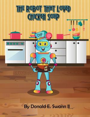 Book cover of The Robot That Loved Chicken Soup (A Story About Food Allergies)