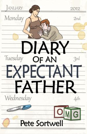 Cover of the book The Diary Of An Expectant Father (The Diary Of A Father Book 1) by Tim Kreiter
