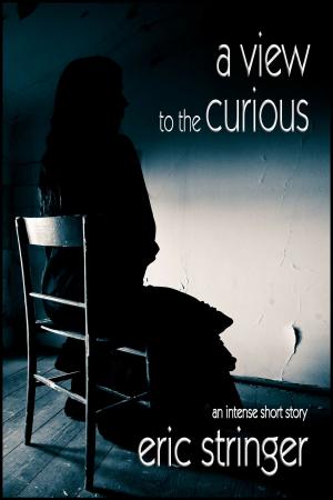 Cover of the book A View to the Curious by Harvey Stanbrough