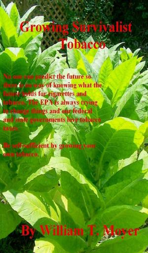 Cover of Growing Survivalist Tobacco