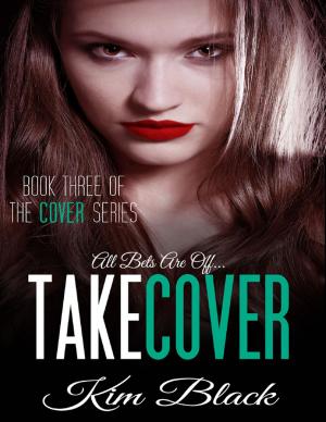 Cover of the book Take Cover - The Cover Series, Book 3 by Tami Brady