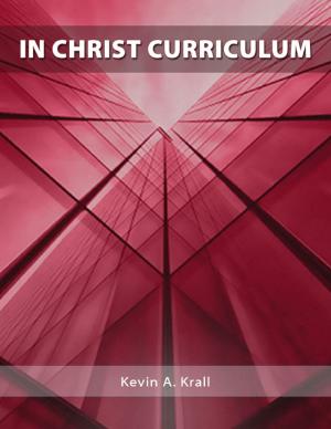 Cover of the book In Christ Curriculum by David Lee