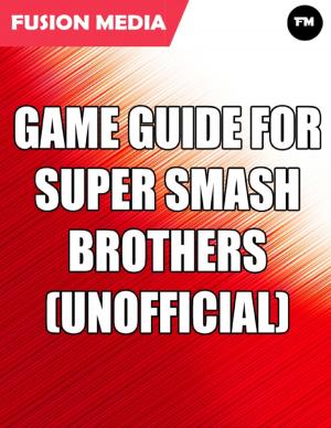 Book cover of Game Guide for Super Smash Brothers (Unofficial)