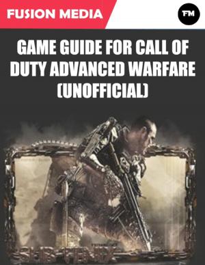 Cover of the book Game Guide for Call of Duty Advanced Warfare (Unofficial) by C.N. Starcke