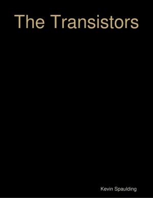 Cover of the book The Transistors by Lisa Martin