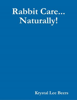 Book cover of Rabbit Care... Naturally!