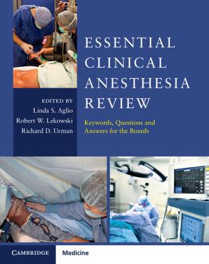Cover of the book Essential Clinical Anesthesia Review by Philippe Martin