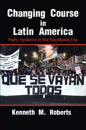 Cover of the book Changing Course in Latin America by Sarah Smyth, Elena V. Crosbie