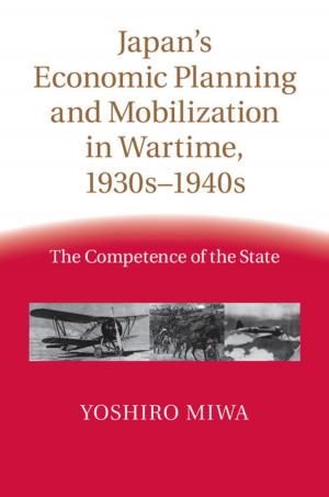 Book cover of Japan's Economic Planning and Mobilization in Wartime, 1930s–1940s