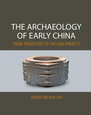 Book cover of The Archaeology of Early China