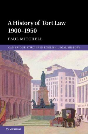 Book cover of A History of Tort Law 1900–1950