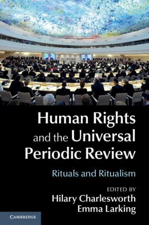 Cover of the book Human Rights and the Universal Periodic Review by 