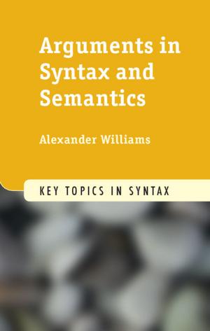 Cover of the book Arguments in Syntax and Semantics by Eva Duran Eppler, Gabriel Ozón