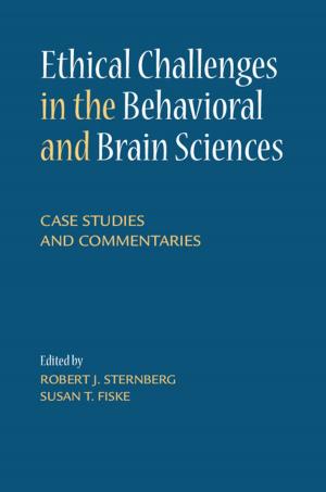 Cover of the book Ethical Challenges in the Behavioral and Brain Sciences by 