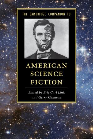Cover of the book The Cambridge Companion to American Science Fiction by Professor Roel Snieder, Kasper van Wijk