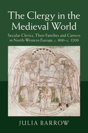 Cover of the book The Clergy in the Medieval World by Sabine Lang