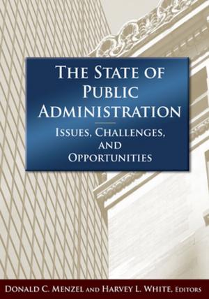 Cover of the book The State of Public Administration by James C. Thomas