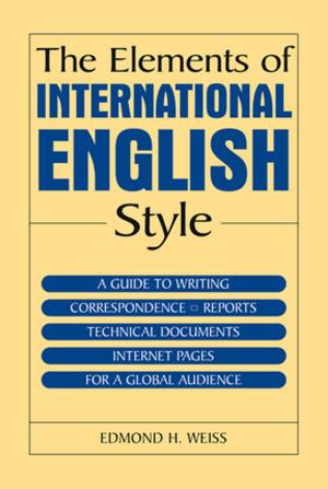 Cover of the book The Elements of International English Style by 