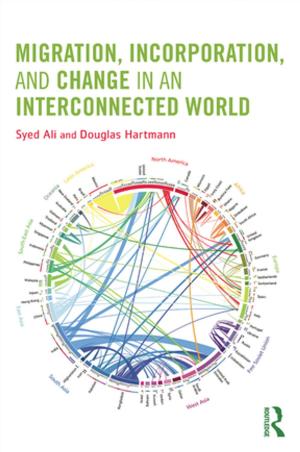 Cover of the book Migration, Incorporation, and Change in an Interconnected World by 