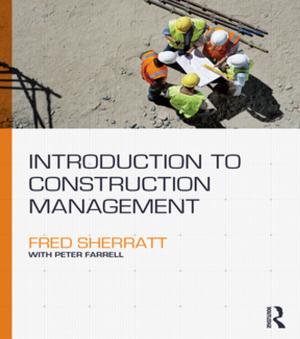 Cover of the book Introduction to Construction Management by Doug Oughton, Doug Oughton, Steve Hodkinson, Steve Hodkinson, Richard M Brailsford