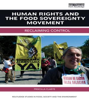 Cover of the book Human Rights and the Food Sovereignty Movement by Spyridon N. Litsas, Aristotle Tziampiris