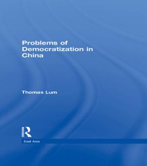 Cover of the book Problems of Democratization in China by Janet Amalia Weinberg