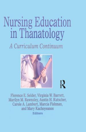 Cover of the book Nursing Education in Thanatology by Bruce K. Berger, Bryan H. Reber