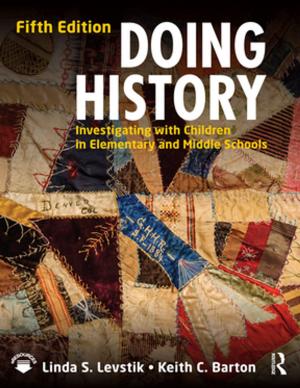 Cover of the book Doing History by Martha L. Cottam, Elena Mastors, Thomas Preston, Beth Dietz