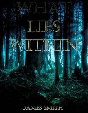 Cover of the book What Lies Within by Willie Baez