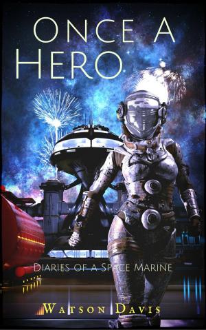 Cover of the book Once a Hero by MIchael Dirubio