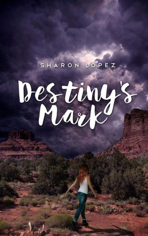 Cover of the book Destiny's Mark by Cameron Jon Bernhard