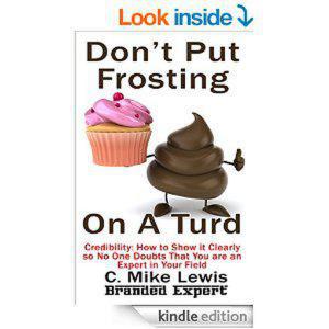 Cover of Don't Put Frosting On A Turd