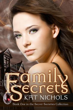 Cover of the book Family Secrets by Michelle Louise Gordon